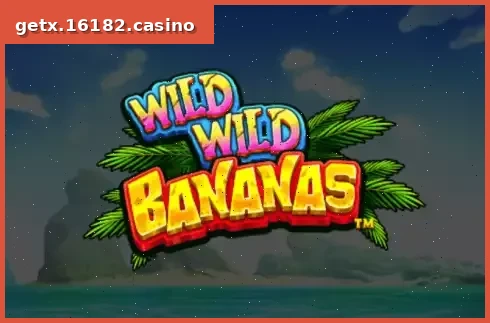 Wild Wild Bananas