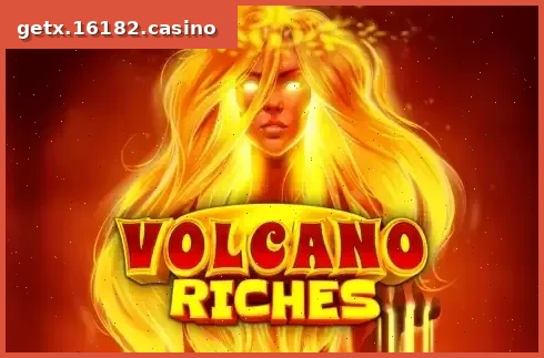 Volcano Riches